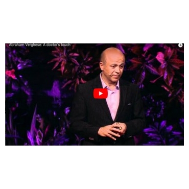 A doctor's touch - Abraham Verghese