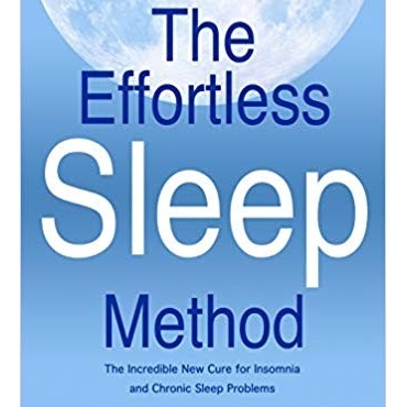 The Effortless Sleep Method: The Incredible New Cure for Insomnia and Chronic Sleep Problems - Sasha Stephens 